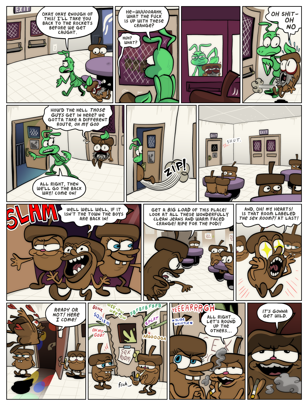 it's already wet, it just needs to get wild, too.